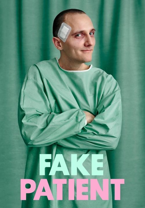 Fake Patient poster