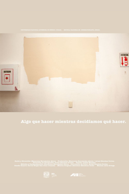 Movie poster for Algo que hacer mientras decidíamos que hacer (2023)