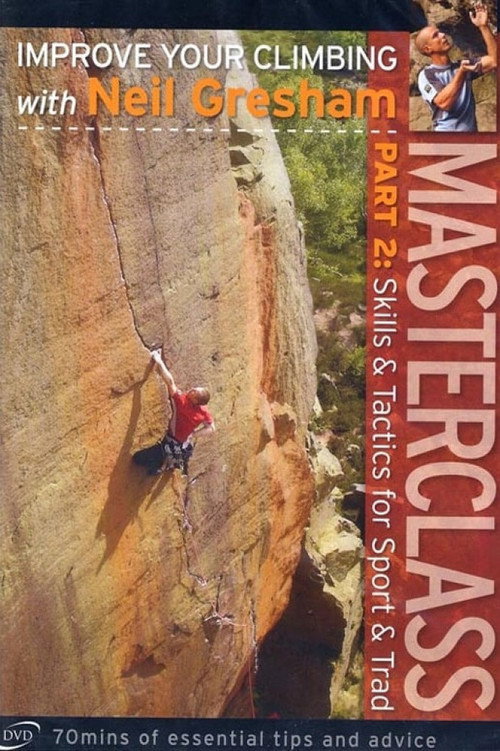 Movie poster for Masterclass Part 2: Skills and Tactics for Sport and Trad (2005)