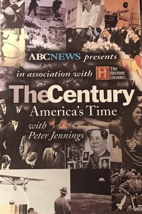 Series poster for The Century: America's Time (1999)