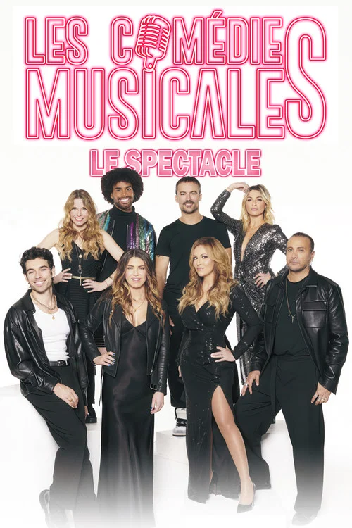 Movie poster for Les Comédies Musicales, le Spectacle (2024)