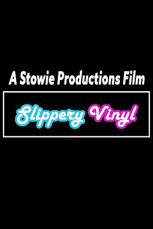 Movie poster for Slippery Vinyl (2022)