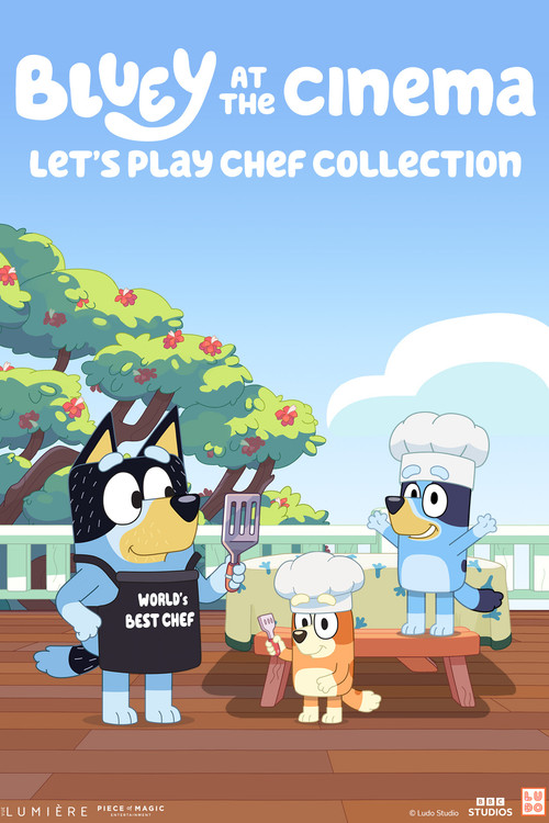 Movie poster for Bluey at the Cinema: Let's Play Chef Collection (2025)