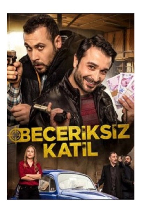 Movie poster for Beceriksiz Katil (2017)