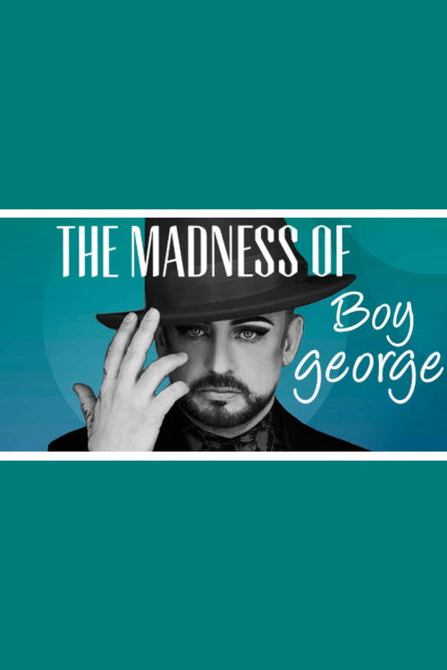 Movie poster for The Madness of Boy George (2006)