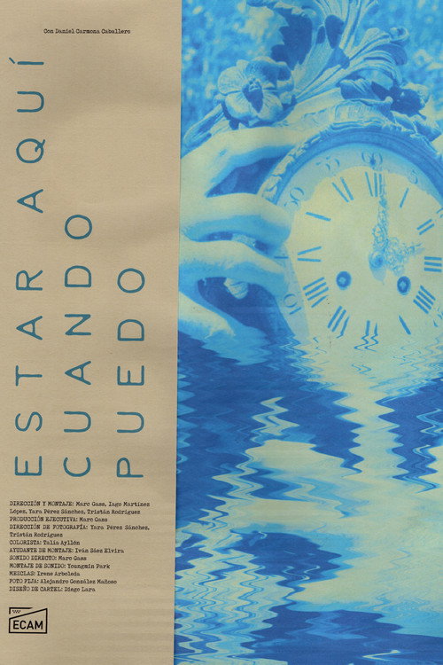 Movie poster for Estar aquí cuando puedo (2025)
