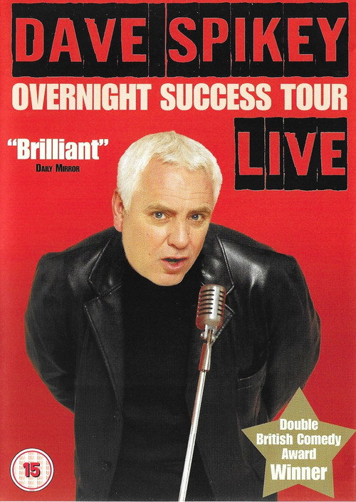 Movie poster for Dave Spikey: Overnight Success Tour (2003)