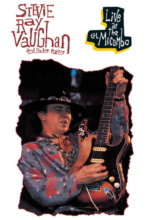 Stevie Ray Vaughan & Double Trouble: Live at the El Mocambo poster