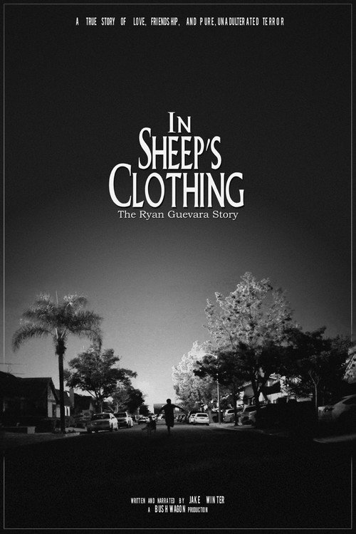 Movie poster for In Sheep's Clothing: The Ryan Guevara Story (2015)
