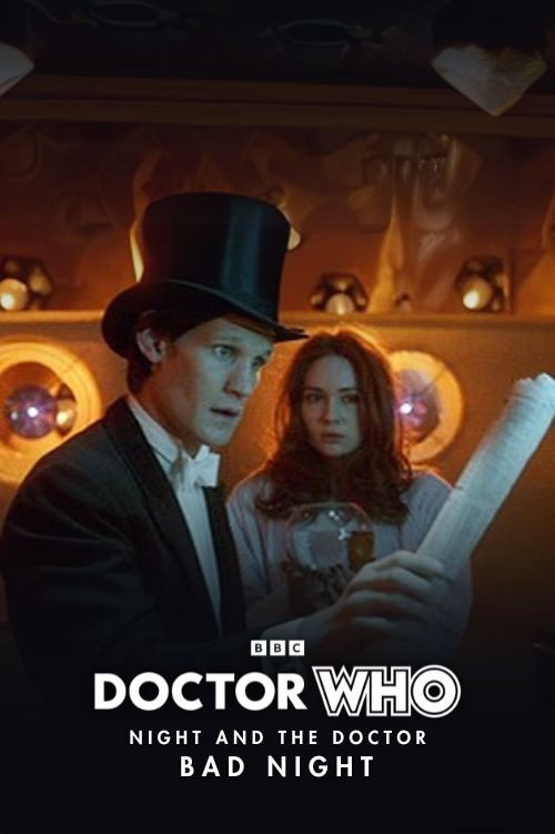 Movie poster for Doctor Who - Night and the Doctor: Bad Night (2012)