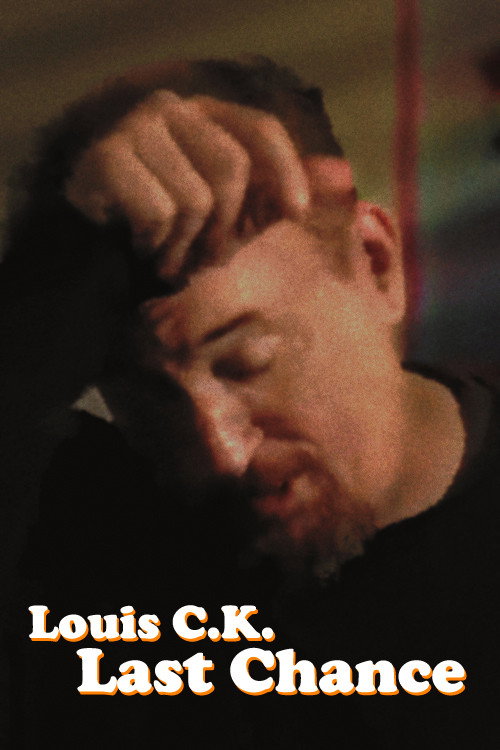 Movie poster for Louis C.K.'s Last Chance (2009)