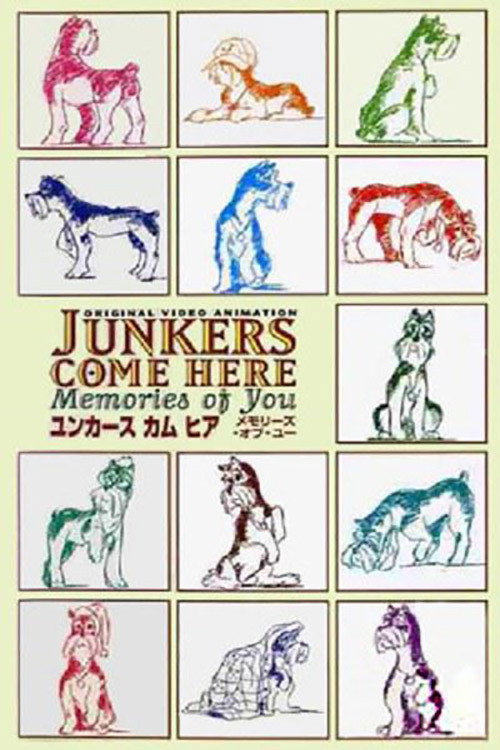 Movie poster for Junkers Come Here: Memories of You (1994)
