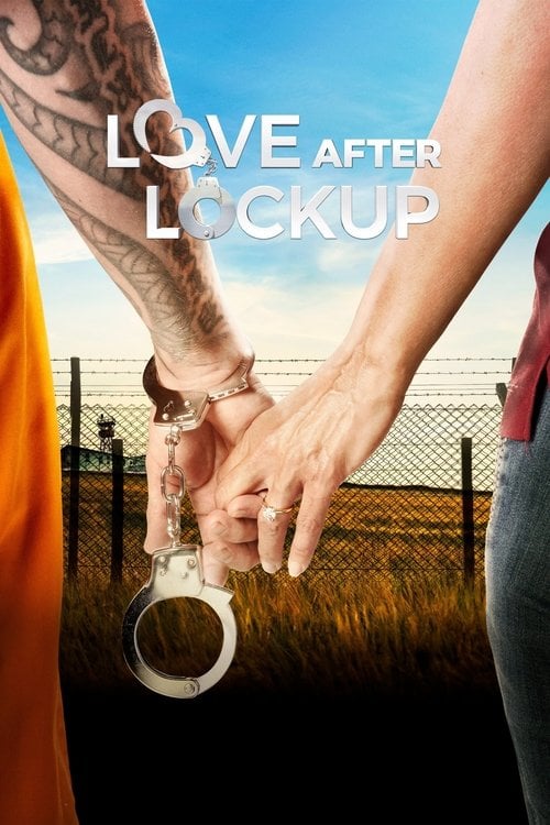 Series poster for Love After Lockup (2018)