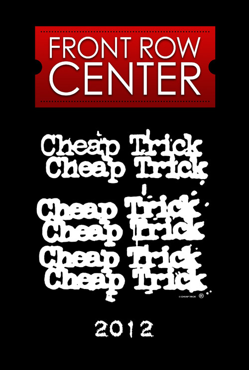 Movie poster for Cheap Trick: Front Row Center (2012)