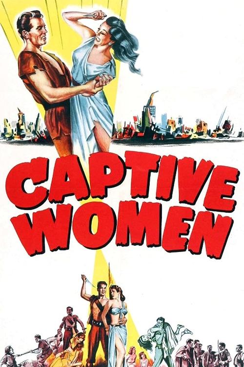 Movie poster for Captive Women (1952)