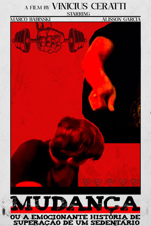 Movie poster for Mudança: ou a emocionante história de superação de um sedentário (2019)