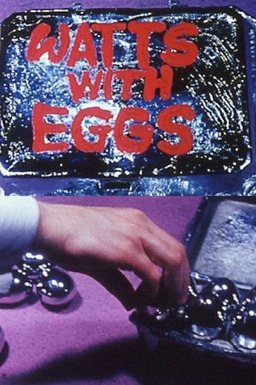 Movie poster for Watts with Eggs (1967)