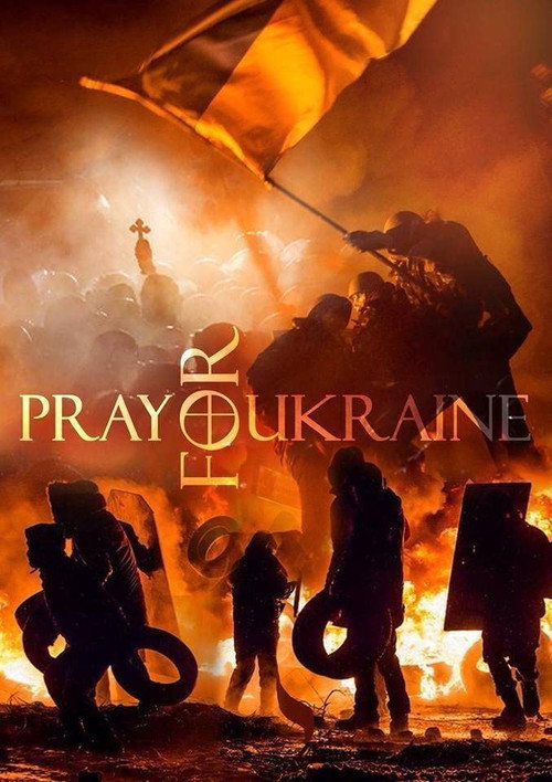 Movie poster for Pray for Ukraine (2015)