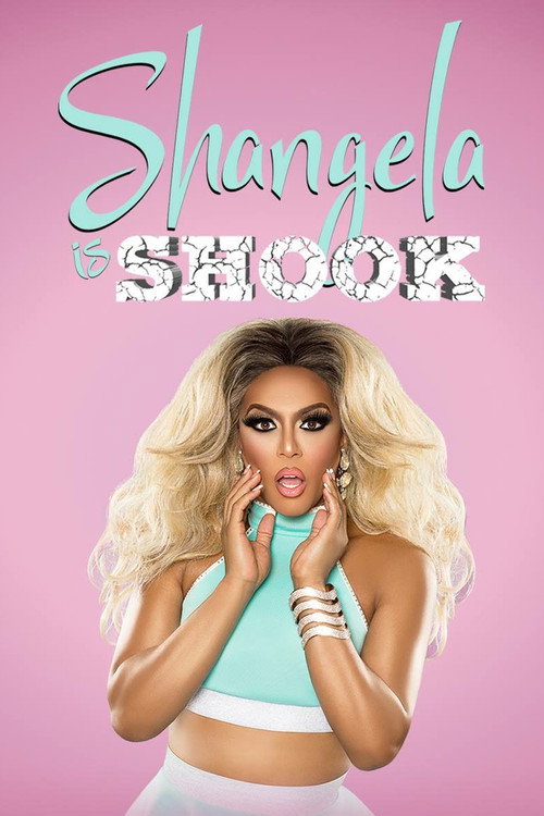 Movie poster for Shangela Is Shook (2019)