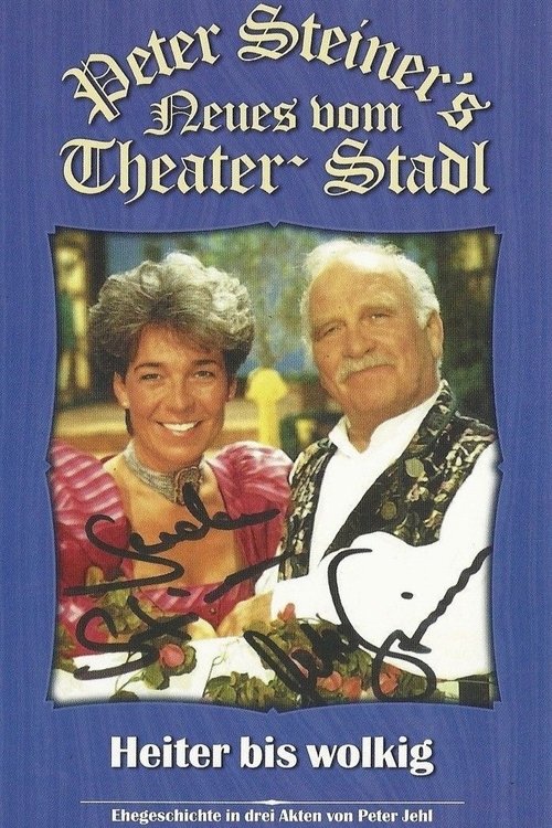 Movie poster for Peter Steiners Theaterstadl - Heiter bis wolkig (1995)