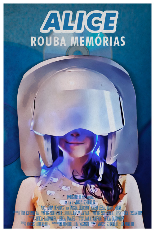 Movie poster for Alice Rouba Memórias (2021)