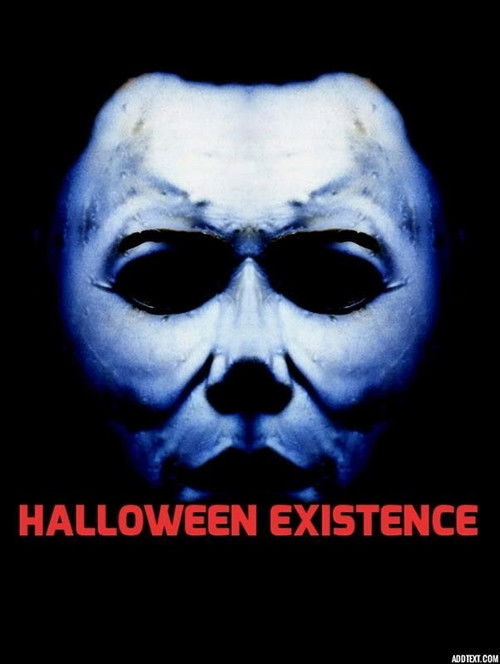 Halloween: Existence poster