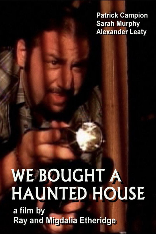 Movie poster for We Bought A Haunted House (2018)
