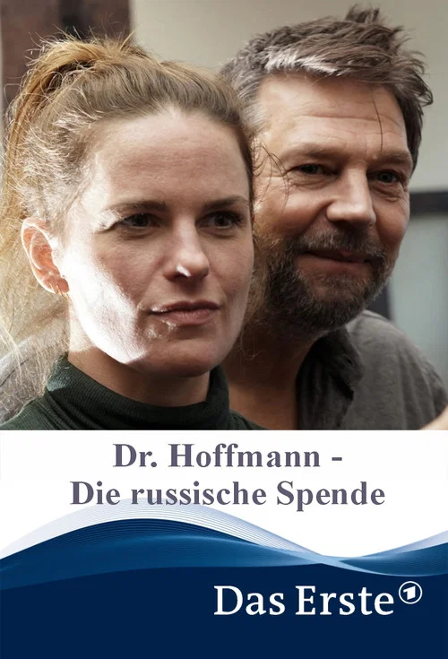 Movie poster for Dr. Hoffmann - Die russische Spende (2022)