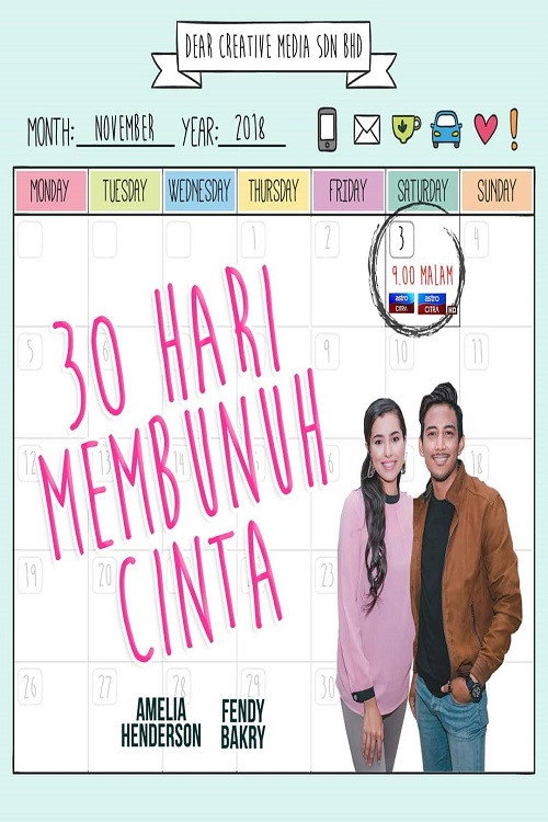 Movie poster for 30 Hari Membunuh Cinta (2018)