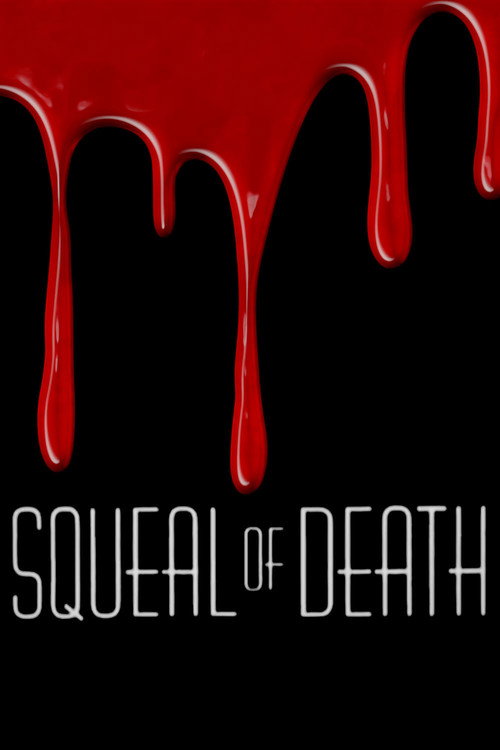 Movie poster for Squeal of Death (1985)