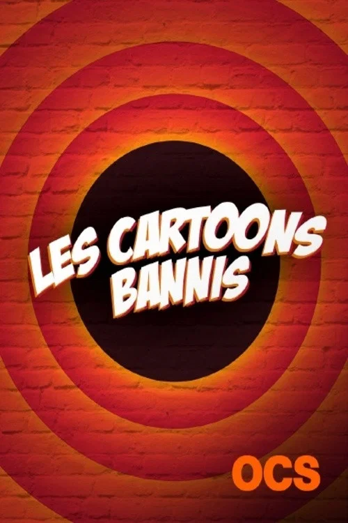 Movie poster for Les Cartoons bannis (2022)