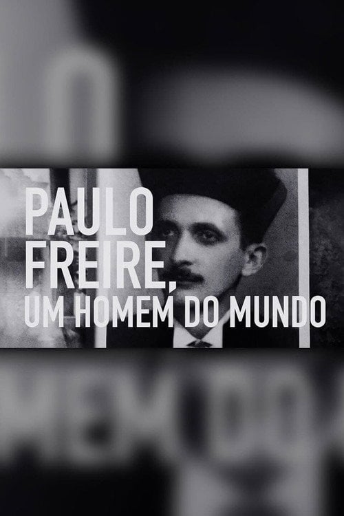 Series poster for Paulo Freire: Um Homem do Mundo (2020)