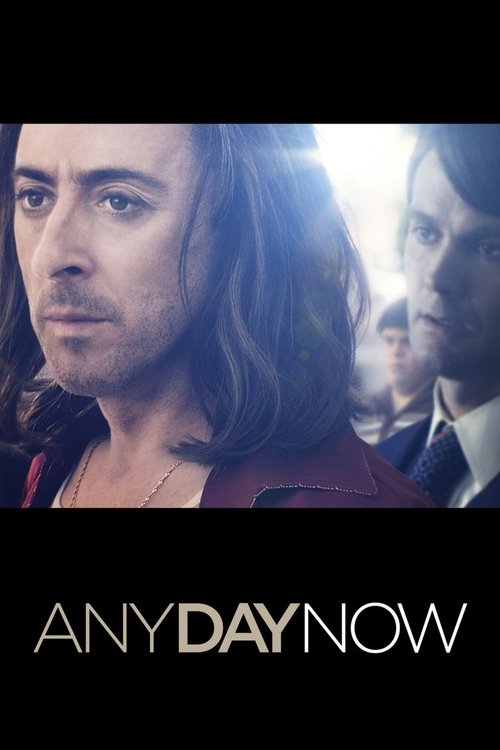Movie poster for Any Day Now (2012)