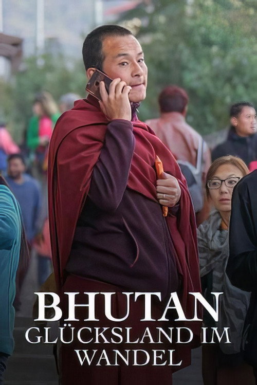 Movie poster for Bhutan - Glücksland im Wandel (2019)