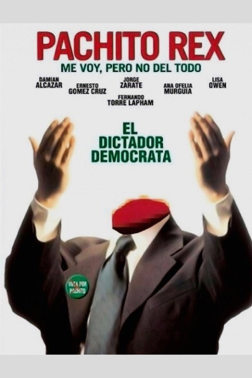 Movie poster for Pachito Rex: I'm Leaving but Not for Good (2001)