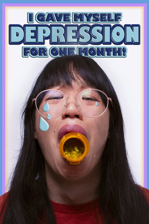 Movie poster for I Gave Myself Depression for One Month (2024)