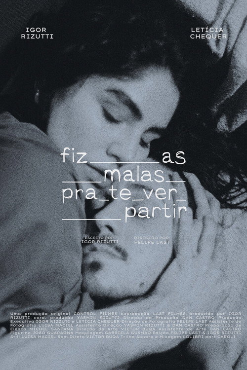 Movie poster for Fiz as malas pra te ver partir (2025)
