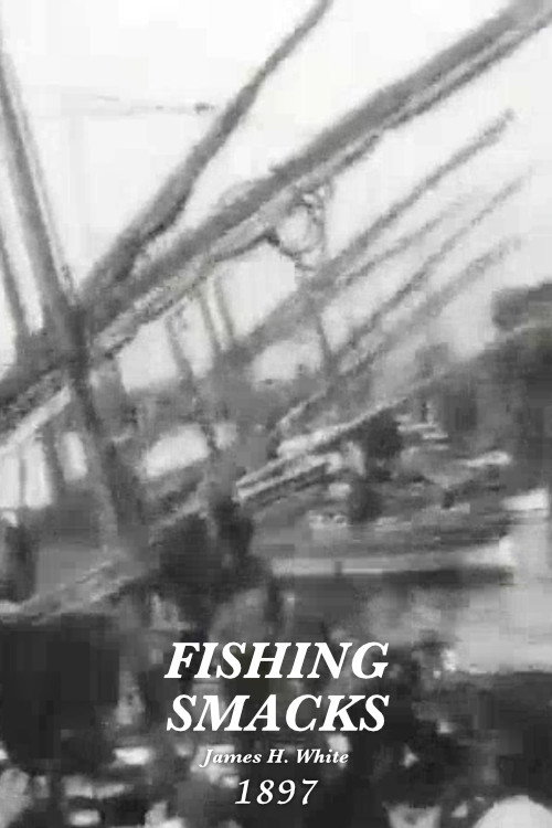 Movie poster for Fishing Smacks (1897)