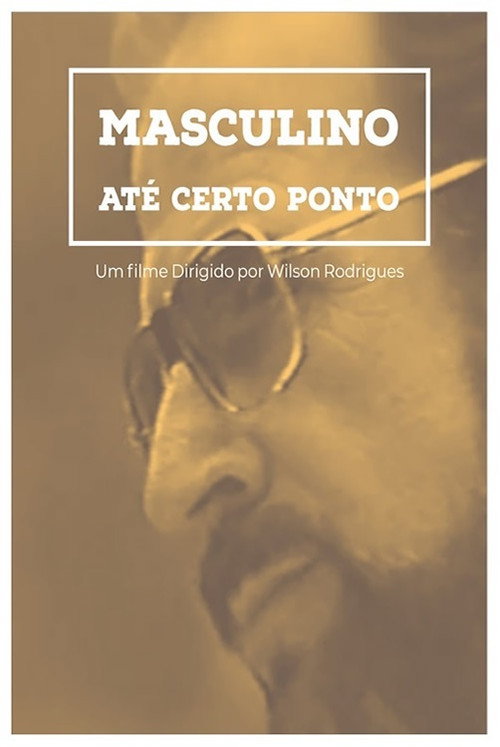 Movie poster for Masculino... Até Certo Ponto (1986)