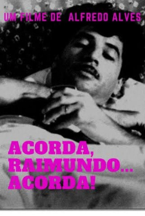 Movie poster for Acorda, Raimundo... Acorda! (1990)