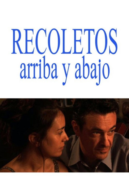 Movie poster for Recoletos (arriba y abajo) (2012)