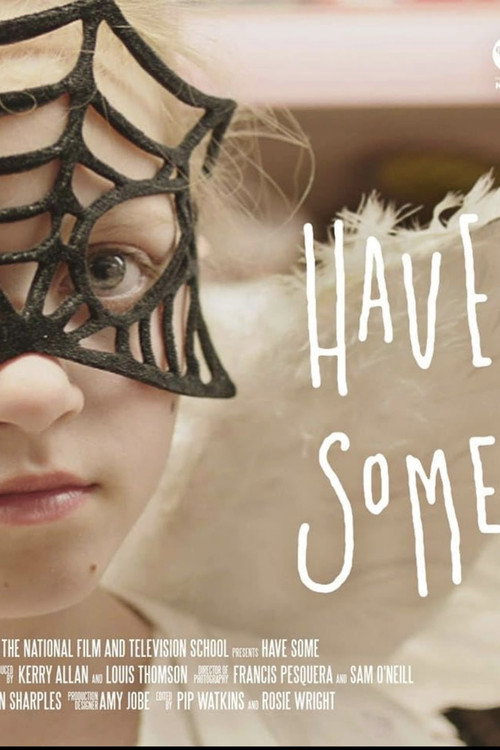 Movie poster for Have Some (2017)