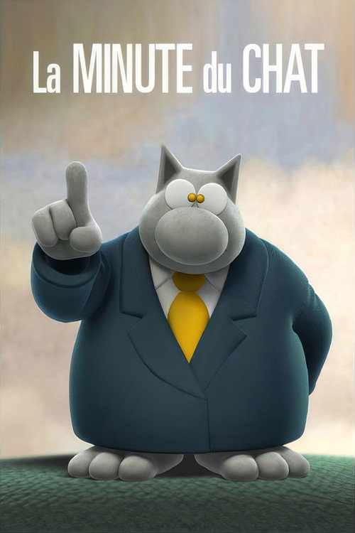 Movie poster for La Minute du chat de Philippe Geluck (2012)