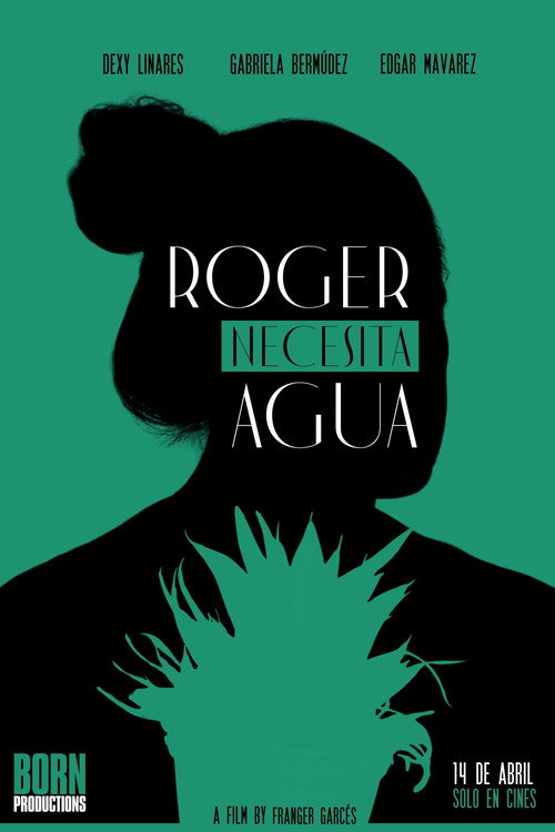 Movie poster for ROGER NECESITA AGUA (2026)