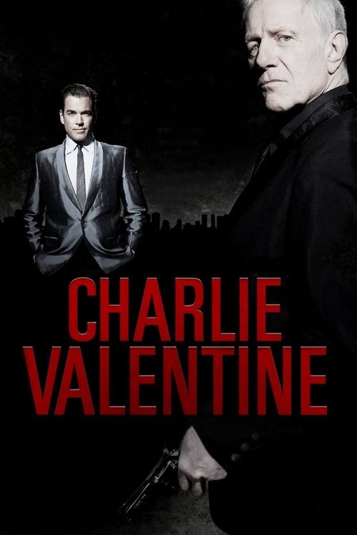 Movie poster for Charlie Valentine (2009)