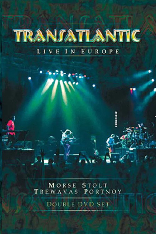 Movie poster for Transatlantic - Live in Europe (2003)