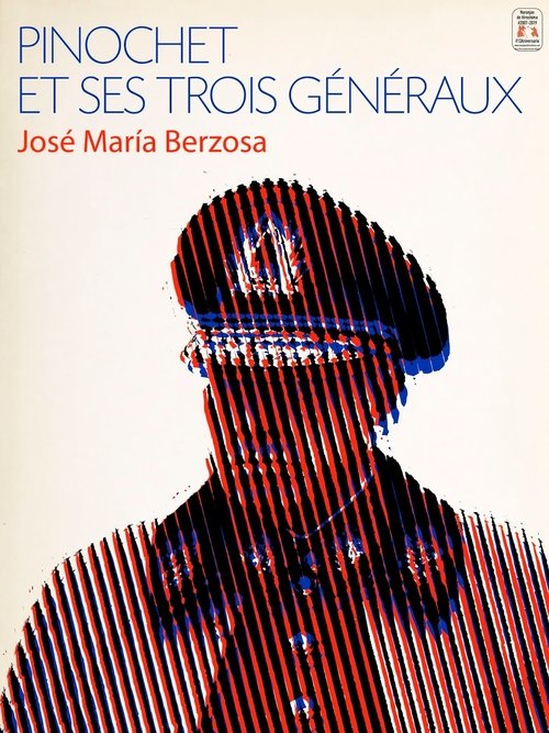 Movie poster for Pinochet and His Three Generals (2004)