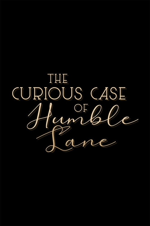 Movie poster for The Curious Case of Humble Lane (2025)