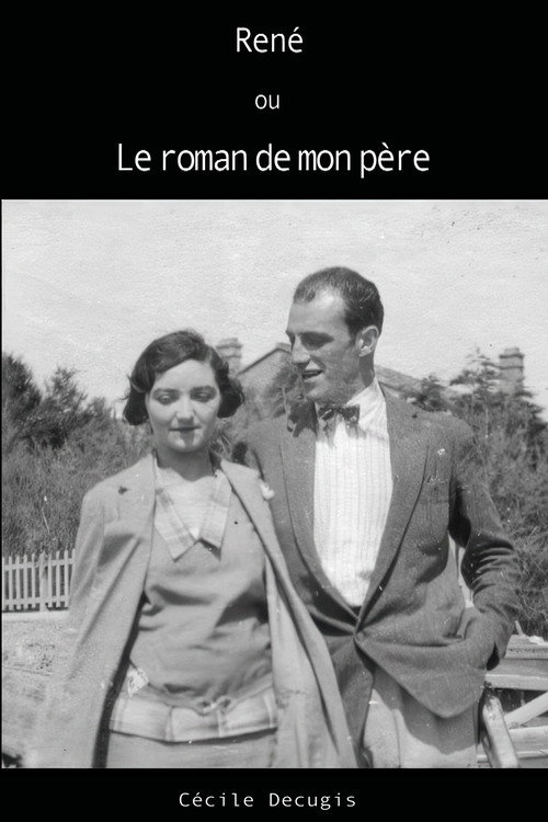 Movie poster for René ou le roman de mon père (2016)