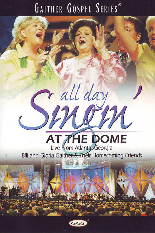 Movie poster for All Day Singing at The Dome (1998)